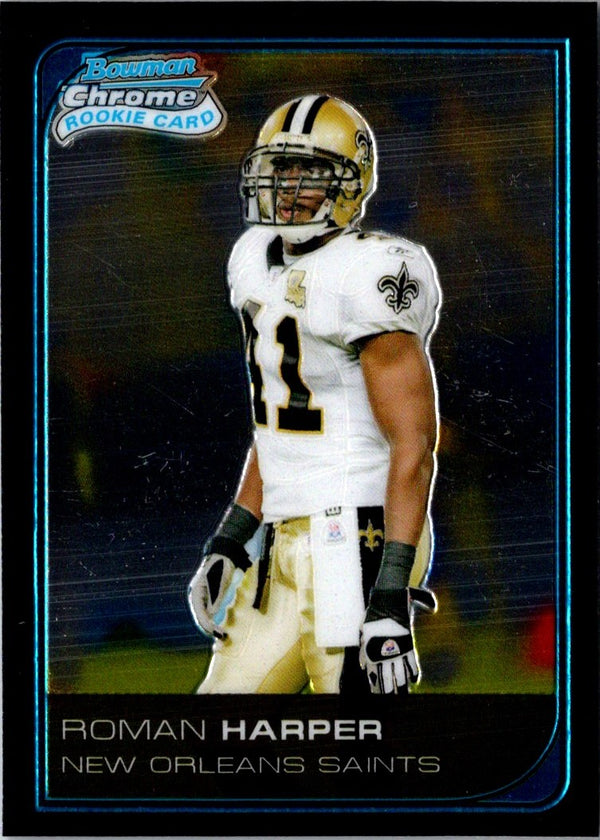 2006 Bowman Chrome Roman Harper #273 Rookie