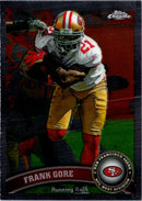 2011 Topps Chrome Frank Gore