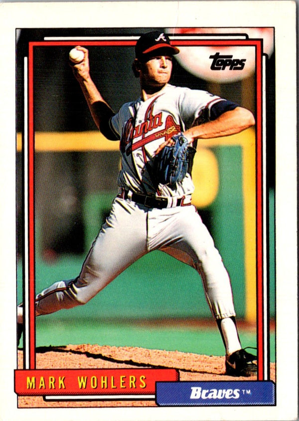 1992 Topps Mark Wohlers #703