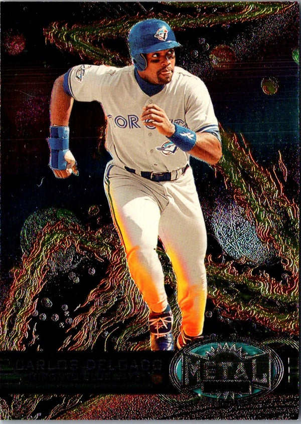 1997 Metal Universe Carlos Delgado #182