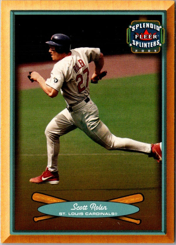 2003 Fleer Splendid Splinters Scott Rolen #73