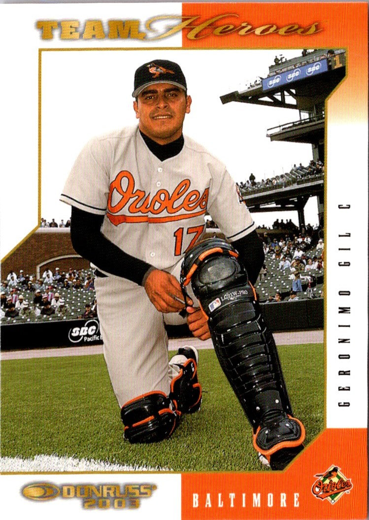 2003 Donruss Team Heroes Geronimo Gil