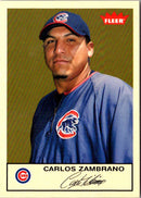 2005 Fleer Tradition Gray Backs Gold Letter Carlos Zambrano