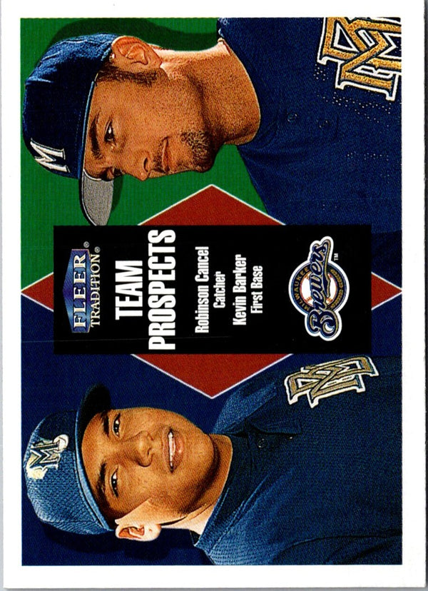 2000 Fleer Tradition Robinson Cancel/Kevin Barker #266