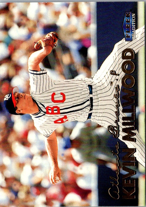 1999 Fleer Tradition Kevin Millwood #206