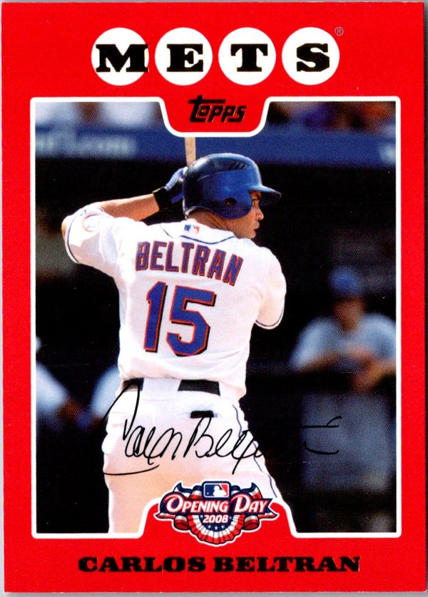 2008 Topps Opening Day Carlos Beltran #159