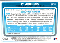 2011 Bowman Chrome Prospects Ty Morrison #BCP140