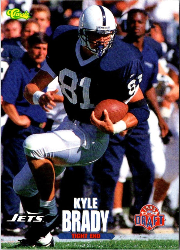 1995 Classic NFL Rookies Kyle Brady #9