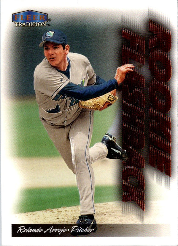 1999 Fleer Tradition Rookie Flashback Rolando Arrojo #2RF