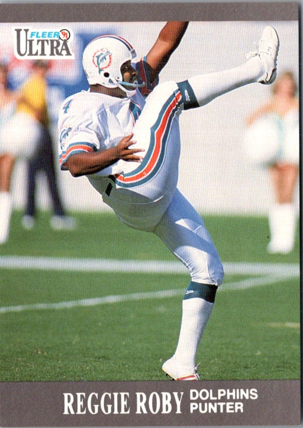 1991 Ultra Reggie Roby #92