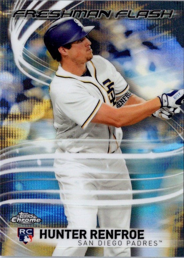 2017 Topps Chrome Freshman Flash Hunter Renfroe #FF-2