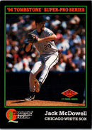 1994 Score Tombstone Pizza Super-Pro Series Jack McDowell