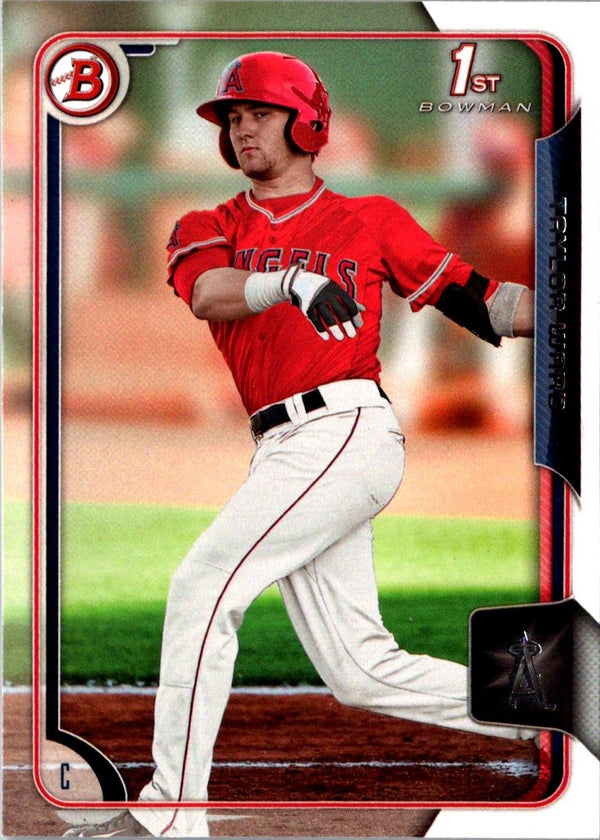 2015 Bowman Draft Picks & Prospects Taylor Ward #130