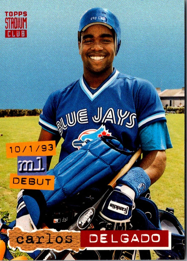 1994 Stadium Club Carlos Delgado #600