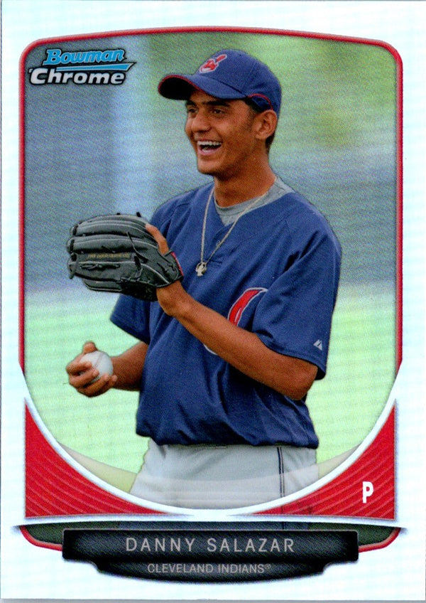 2013 Bowman Chrome Prospects Refractors Danny Salazar #BCP6 /500