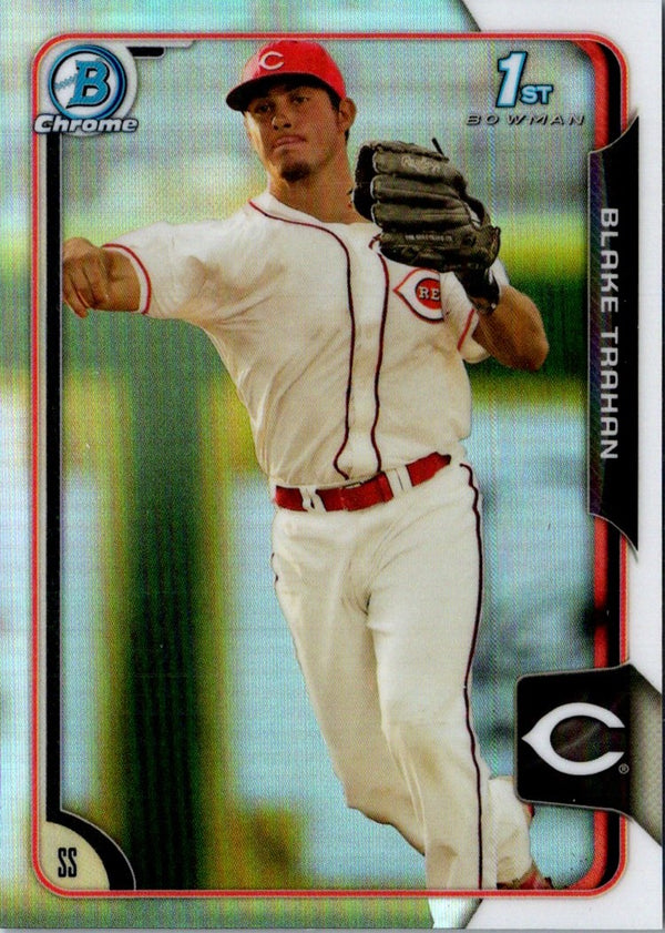 2015 Bowman Draft Picks & Prospects Chrome Blake Trahan #43