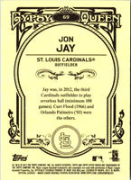 2013 Topps Gypsy Queen Jon Jay #69