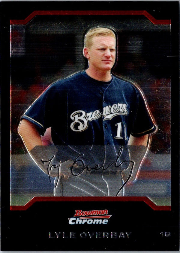 2004 Bowman Chrome Draft Picks & Prospects Lyle Overbay #BDP1