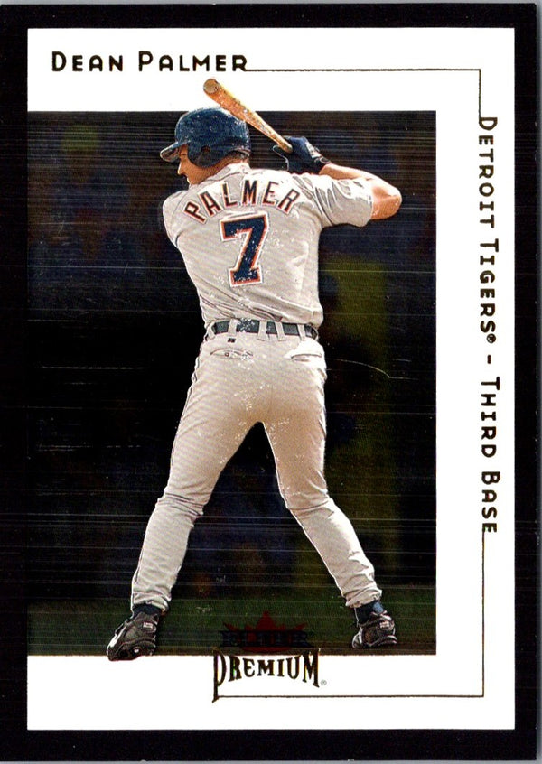 2001 Fleer Premium Dean Palmer #113