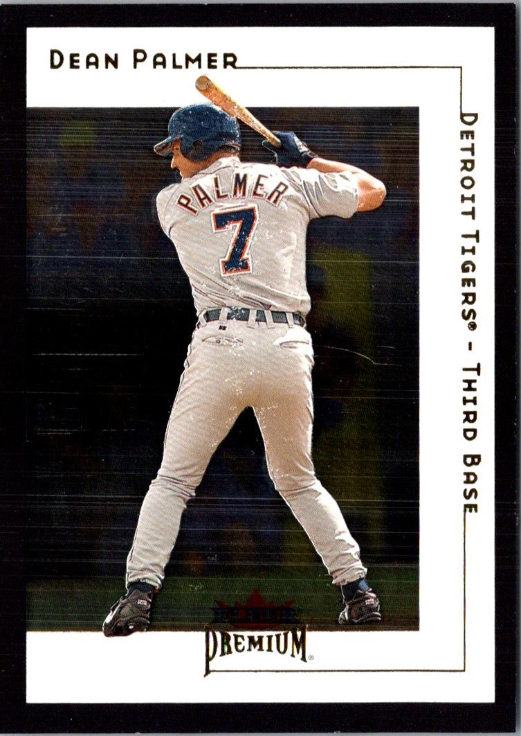 2001 Fleer Premium Dean Palmer