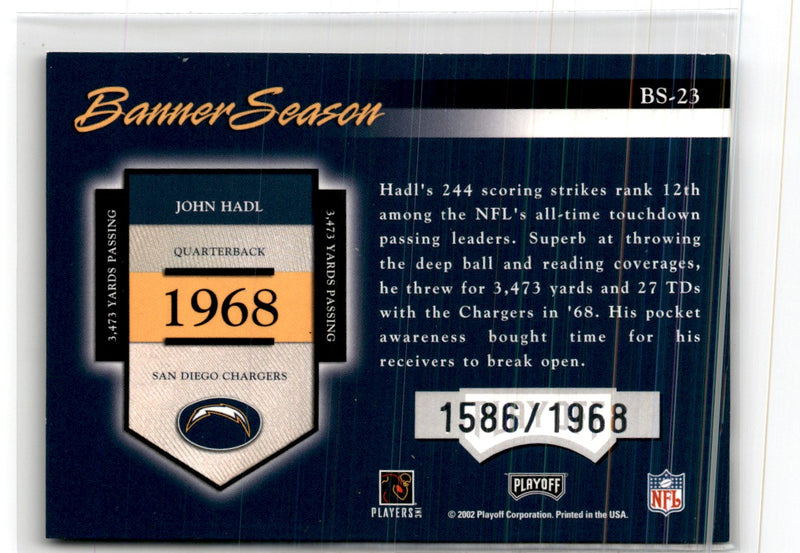 2002 Playoff Prestige Banner Season John Hadl