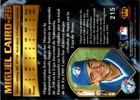 1997 Pacific Crown Collection Miguel Cairo #215