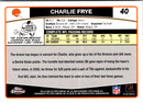 2006 Topps Chrome Charlie Frye