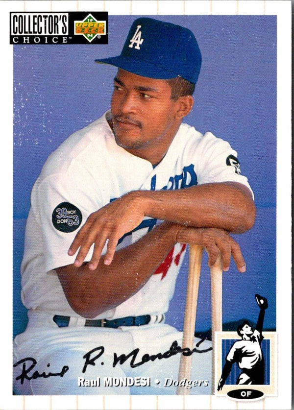 1994 Collector's Choice Signature Raul Mondesi #209