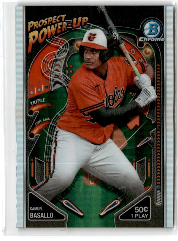 2024 Bowman Chrome Prospects Power Up Samuel Basallo #PP