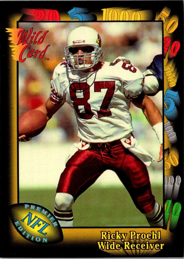 1991 Wild Card Ricky Proehl #79