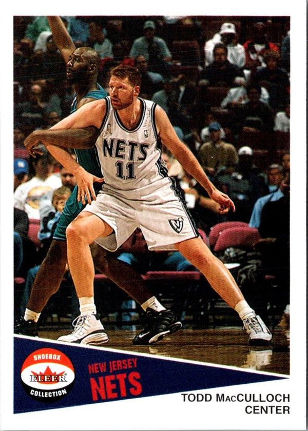 2001 Fleer Shoebox Todd MacCulloch #93