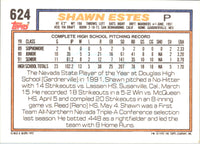 1992 Topps Shawn Estes #624 Rookie