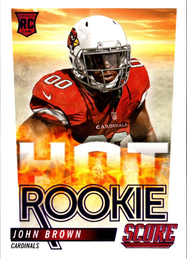 2014 Score Hot Rookies John Brown #HR47