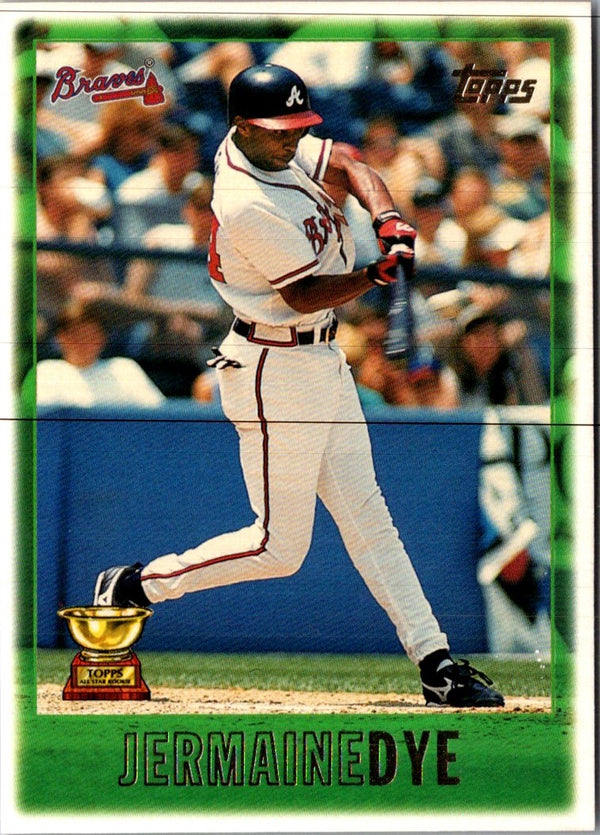 1997 Topps Jermaine Dye #239