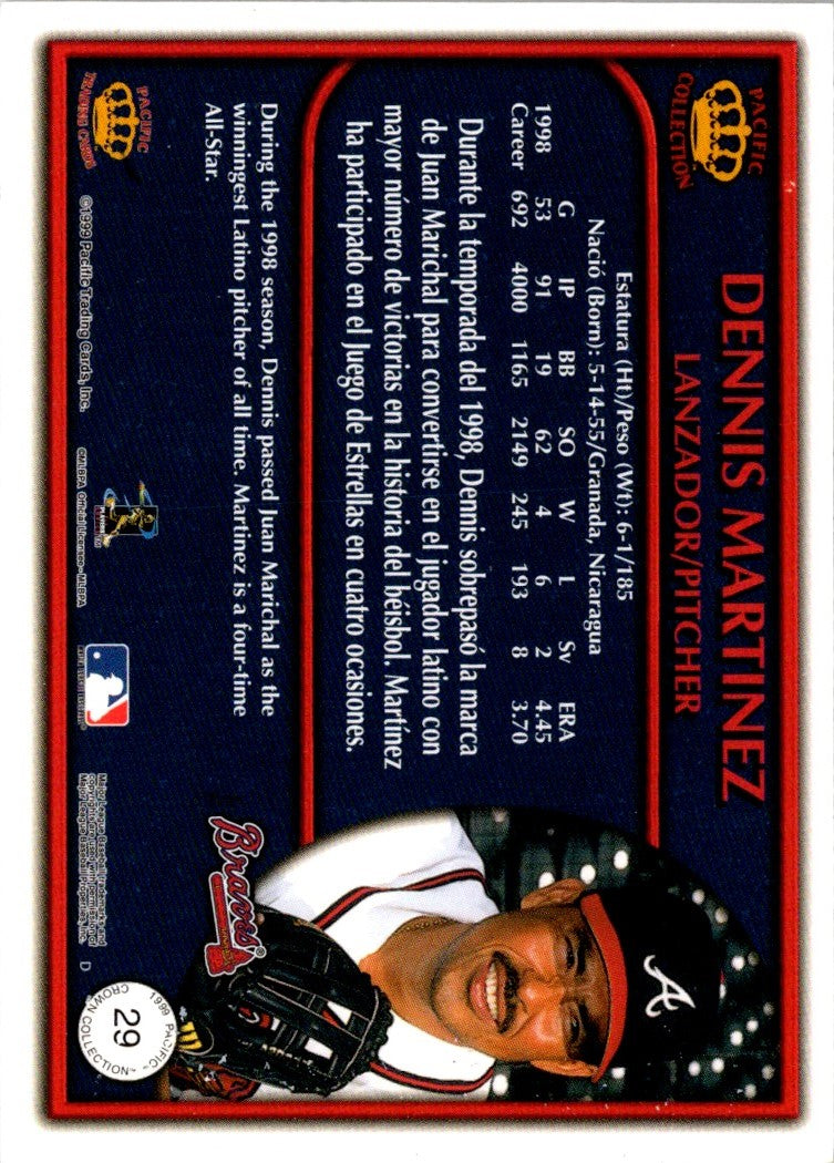 1999 Pacific Crown Collection Dennis Martinez