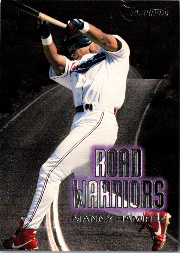 1996 Fleer Road Warriors Manny Ramirez #6