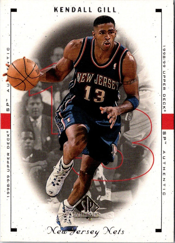 1998 SP Authentic Kendall Gill #57