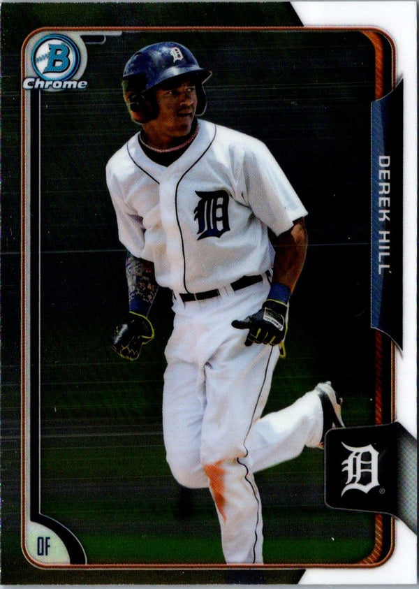 2015 Bowman Chrome Prospects Derek Hill #BCP195