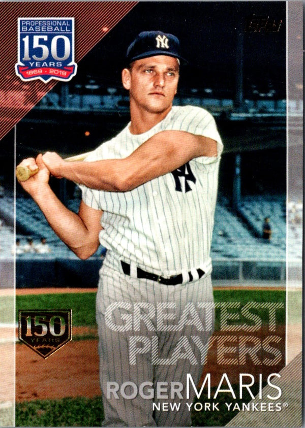 2019 Topps 150 Years of Professional Baseball 150th Anniversary Roger Maris #150-4 010/150