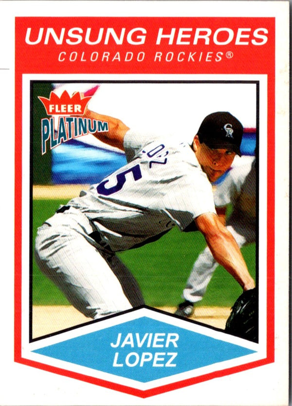 2004 Fleer Platinum Javier Lopez #164