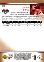 2007 Upper Deck First Edition Beltran Perez #49