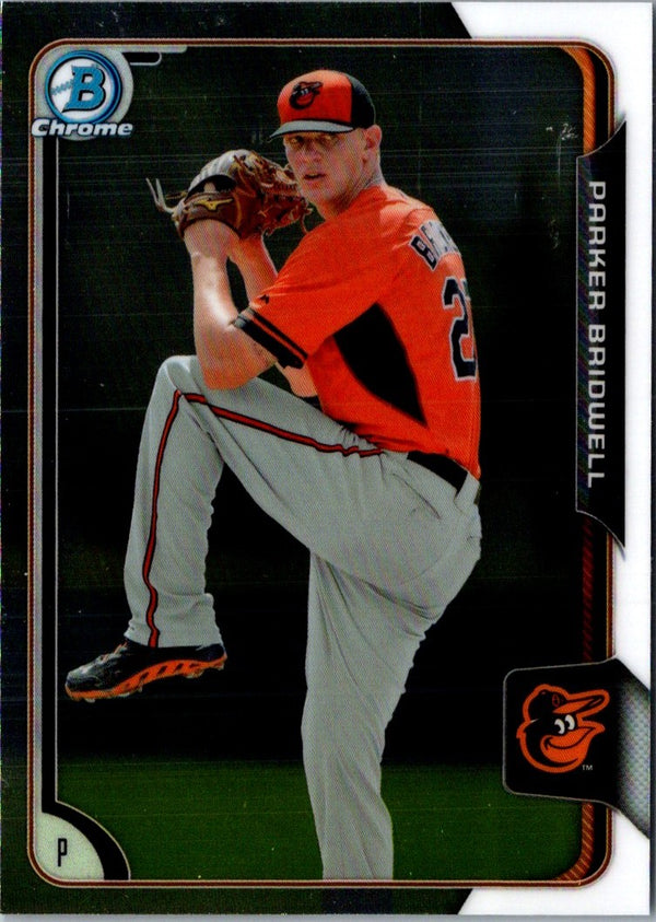 2015 Bowman Chrome Prospects Parker Bridwell #BCP173