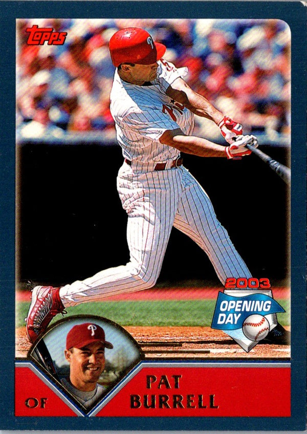 2003 Topps Opening Day Pat Burrell #121