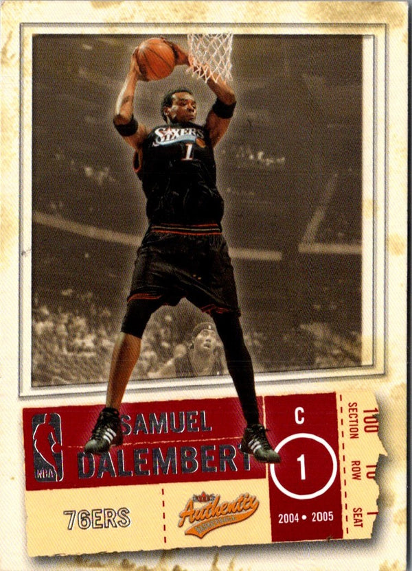 2004 Fleer Authentix Samuel Dalembert #83