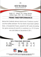 2012 Topps Prime Kevin Kolb #26