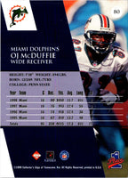 1999 Collector's Edge First Place O.J. McDuffie #80