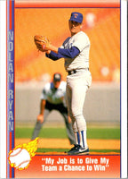 1991 Pacific Nolan Ryan Texas Express I My Job is to Give My Team a Chance to Win #86