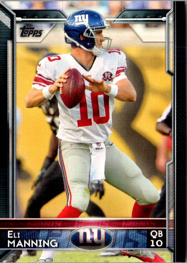 2015 Topps Super Bowl 50 Factory Set Eli Manning #155