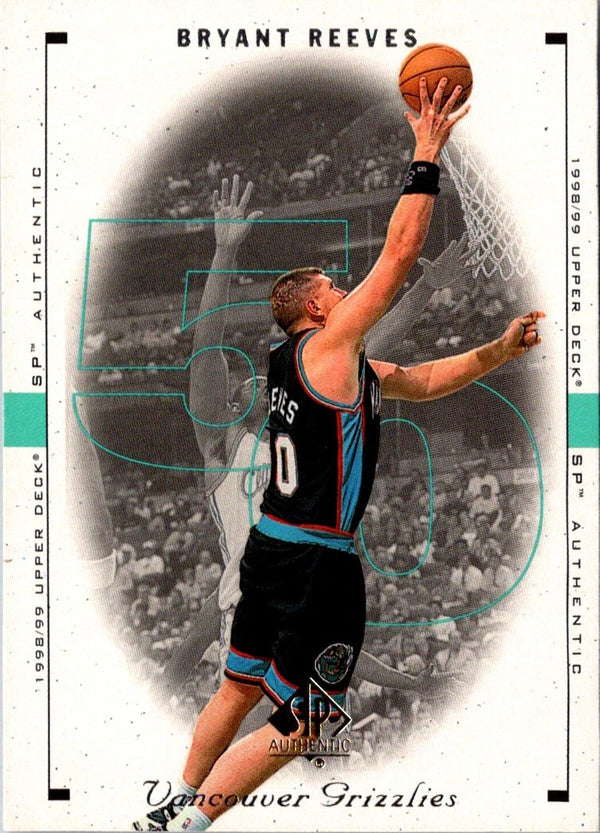 1998 SP Authentic Bryant Reeves #87