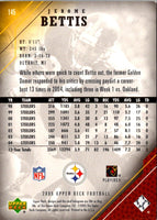2005 Upper Deck Jerome Bettis #145